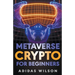 Metaverse Crypto For Beginners
