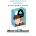 Defend Your Licence: A Driver's Manual