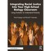 Integrating Racial Justice Into Your High-School Biology Classroom: Using Evolution to Understand Diversity