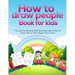 How To Draw People Book For Kids: A Fun and Cute Step-by-Step Drawing Guide for Kids to Learn How to Draw People, Faces, Poses