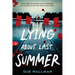 Lying about Last Summer