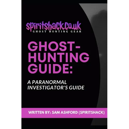 Ghost-Hunting Guide