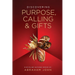 Purpose, Calling & Gifts