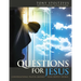 Questions for Jesus: Conversational Prayer Around Your Deepest Desires