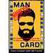 How to Stamp Your Man Card: 201 Activities and Adventures to Help You Become The Man You Want To Be