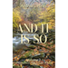 And It Is So: A Collection of the Best of 8@8