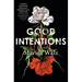 Good Intentions