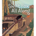 Swift Fox All Along