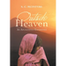Outside Heaven: An Afghanistan Experience
