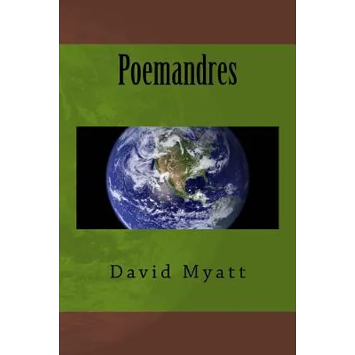 Poemandres: A Translation and Commentary