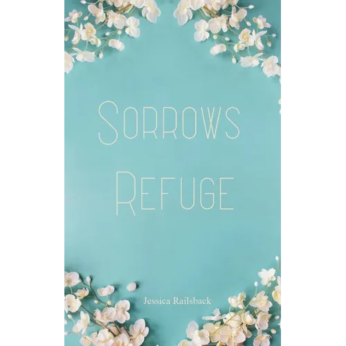 Sorrows Refuge