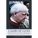 Lamb Of God - Saviour Of The World: The Soteriology of Rev. Dr David Martyn Lloyd-Jones