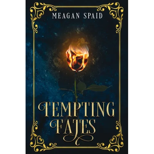 Tempting Fates