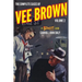 The Complete Cases of Vee Brown, Volume 2