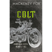Colt: (Bracken Ridge Rebels MC) Special Edition