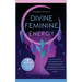 Divine Feminine Energy: How To Manifest With Goddess Energy, & Feminine Energy Awakening Secrets They Don't Want You To Know About (Manifesting For Wo
