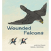 Wounded Falcons