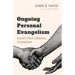 Ongoing Personal Evangelism: Factors That Influence Evangelism