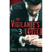 The Vigilante's Lover #3: A Romantic Suspense Series