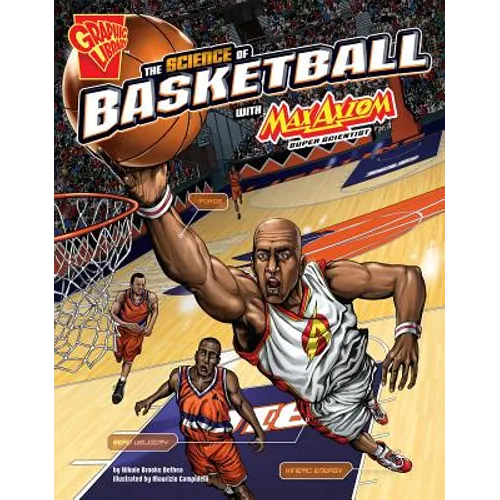 The Science of Basketball with Max Axiom, Super Scientist