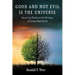 Good and Not Evil Is the Universe: Recurring Themes in the Writings of George MacDonald