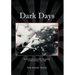 Dark Days: Reminiscences of the War in Hong Kong and Life in China, 1941-1945