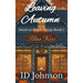 Leaving Autumn: A Sweet Halloween Vermont Romance: Sweet as Maple Syrup Book 1