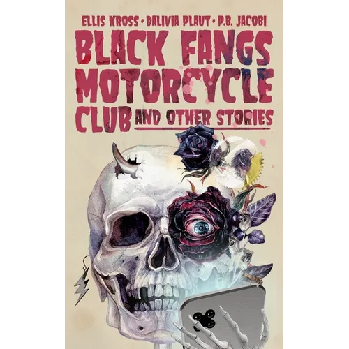 Black Fangs Motorcycle Club and Other Stories