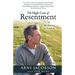 The High Cost of Resentment