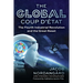 The Global Coup d'État: The Fourth Industrial Revolution and the Great Reset