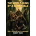 The World Hung by a Short Tale: Book One: From the End to a Beginning