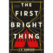 The First Bright Thing