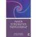 Inner Strengths: Contemporary Psychotherapy and Hypnosis for Ego-Strengthening