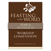 Feasting on the Word Worship Companion, Year a - Two-Volume Set: Liturgies for Year a