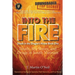 Into the Fire