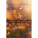 Sing Me into Heaven
