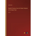English Premiers from Sir Robert Walpole to Sir Robert Peel: Vol. II