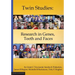 Twin Studies: Research in Genes, Teeth and Faces