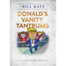 Donald's Vanity Tantrums