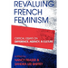 Revaluing French Feminism