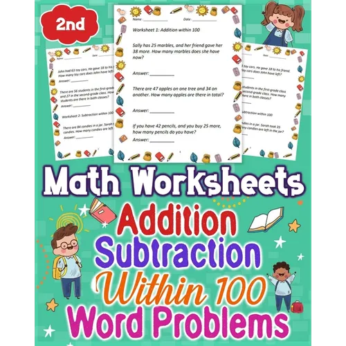 Math Worksheets Addition and Subtraction Within 100, Word Problems 2nd Grade: Explore engaging math worksheets for 2nd graders, covering addition and
