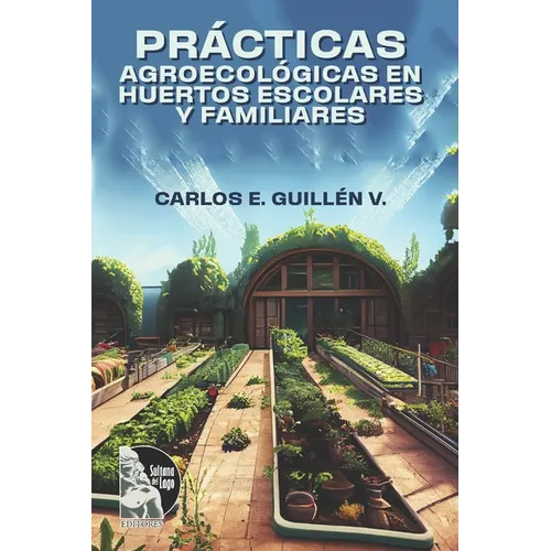 Prácticas agroecológicas en huertos escolares y familiares