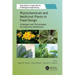 Phytochemicals and Medicinal Plants in Food Design: Strategies and Technologies for Improved Healthcare