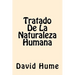 Tratado De La Naturaleza Humana (Spanish Edition)
