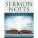 Sermon Notes Journal