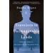 Travelers to Unimaginable Lands: Stories of Dementia, the Caregiver, and the Human Brain