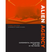 Alien Agency: Experimental Encounters with Art in the Making
