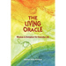 The Living Oracle: Wisdom & Divination for Everyday Life