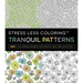 Tranquil Patterns: 100+ Coloring Pages for Peace and Relaxation