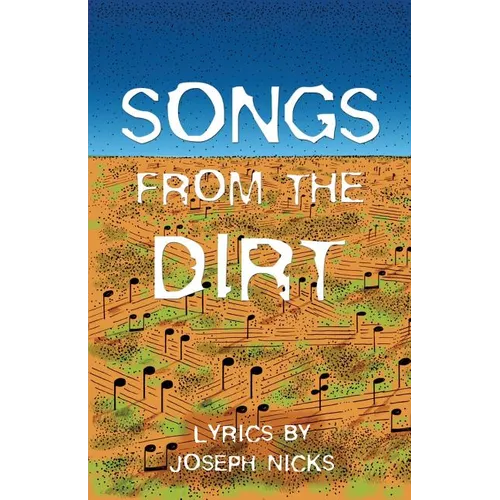 Songs From The Dirt